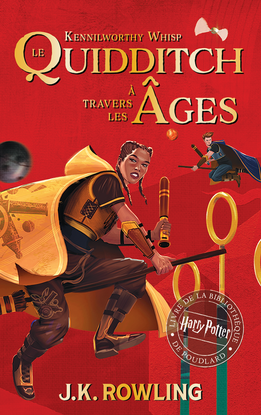 Le Quidditch ¨¤ Travers Les ?ges