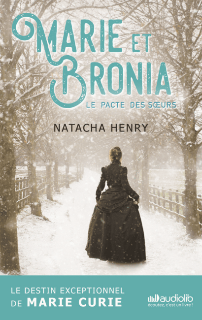 Marie et Bronia, le pacte des soeurs